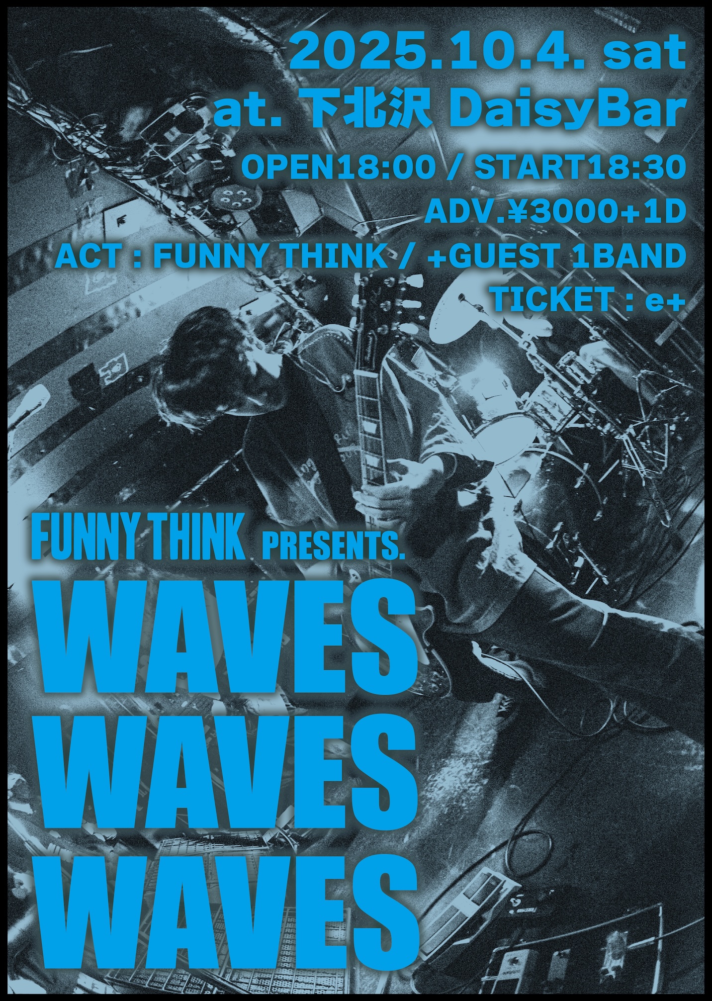FUNNY THINK presents. “WAVES”