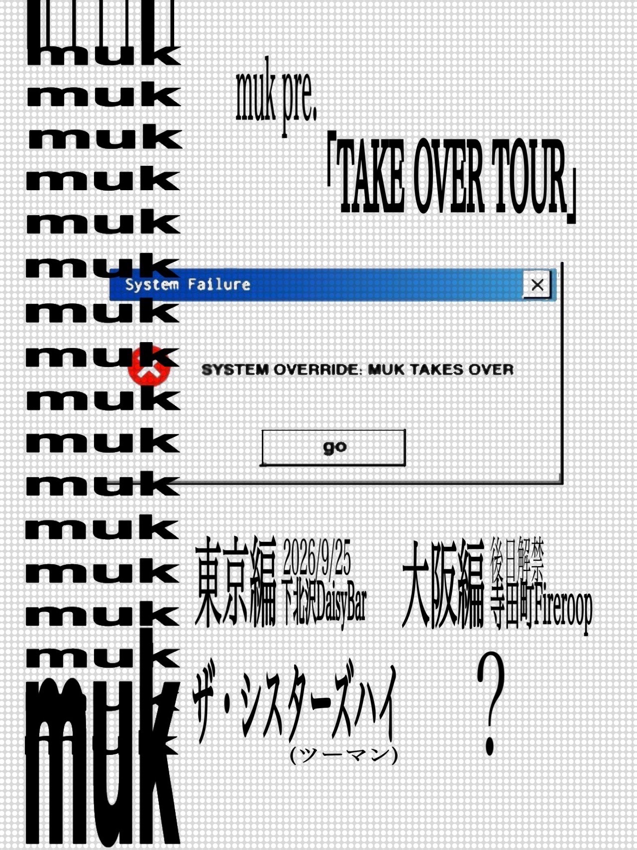 muk pre.『TAKE OVER TOUR』東京編
