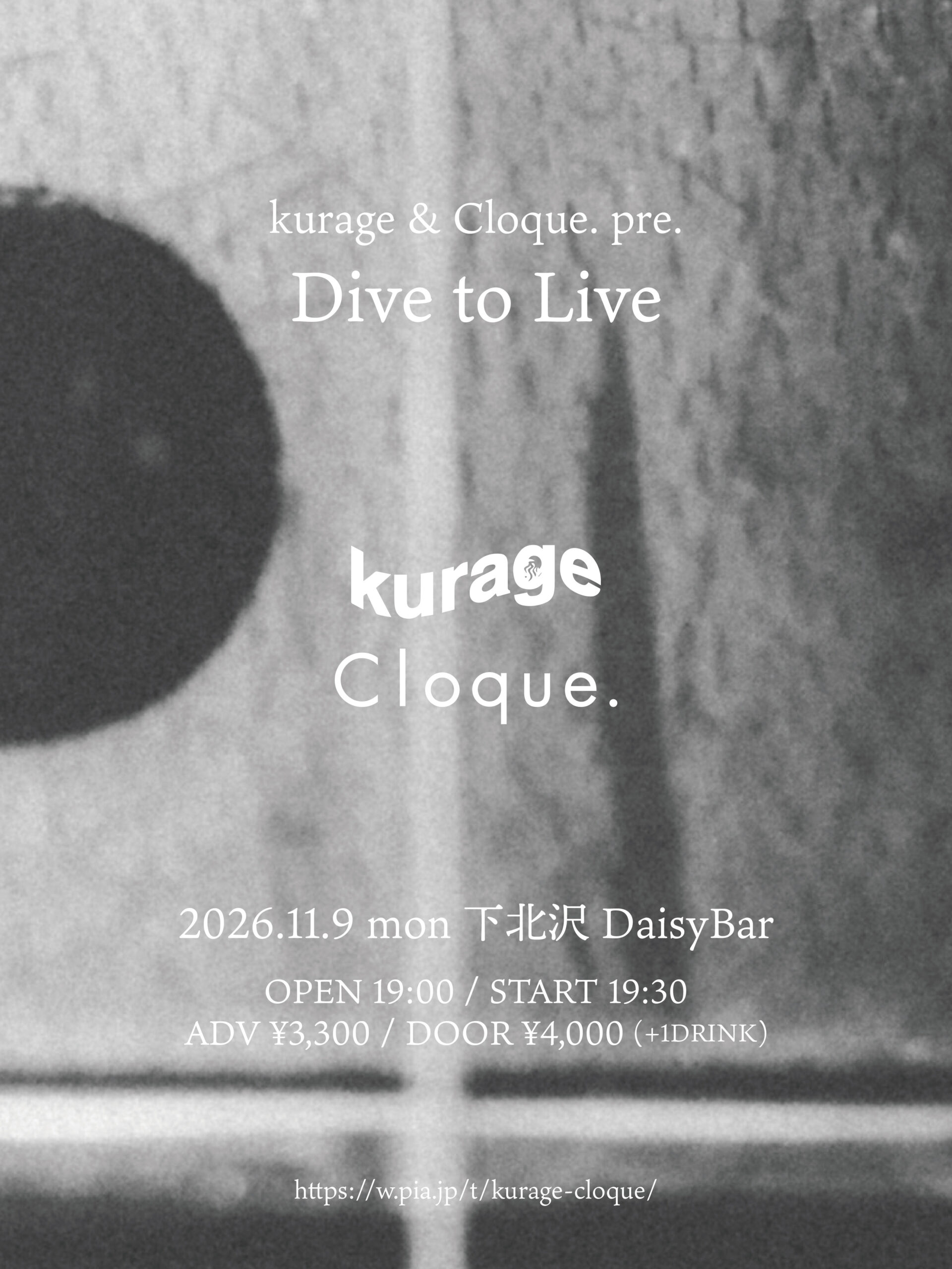 kurage & Cloque. pre.”Dive to Live”